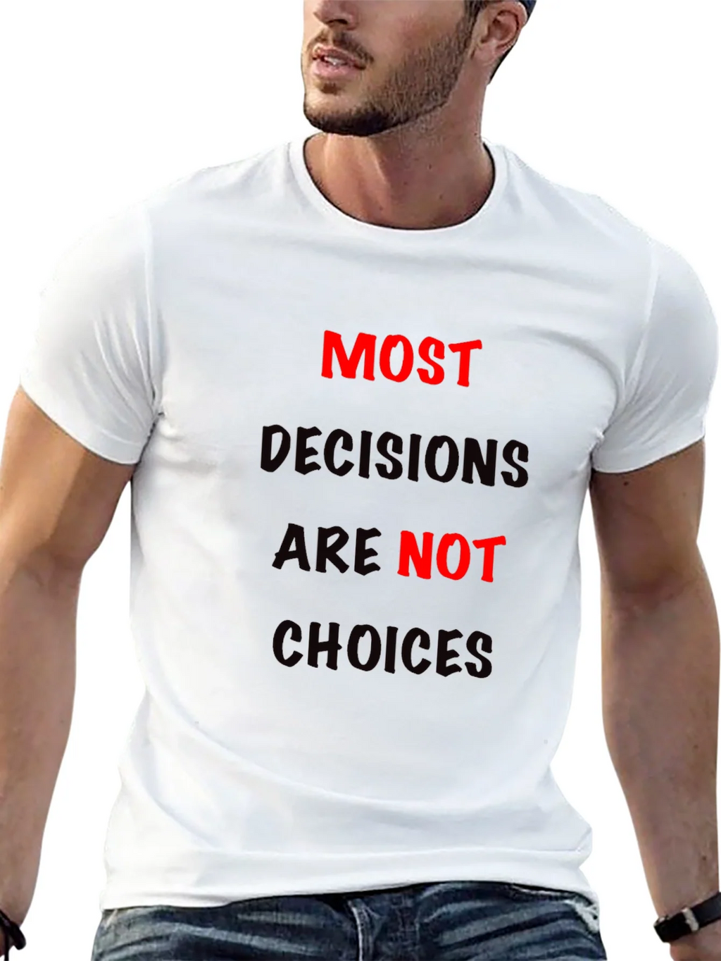 Most Decisions T-Shirt: Bold Statement Tee product image 12