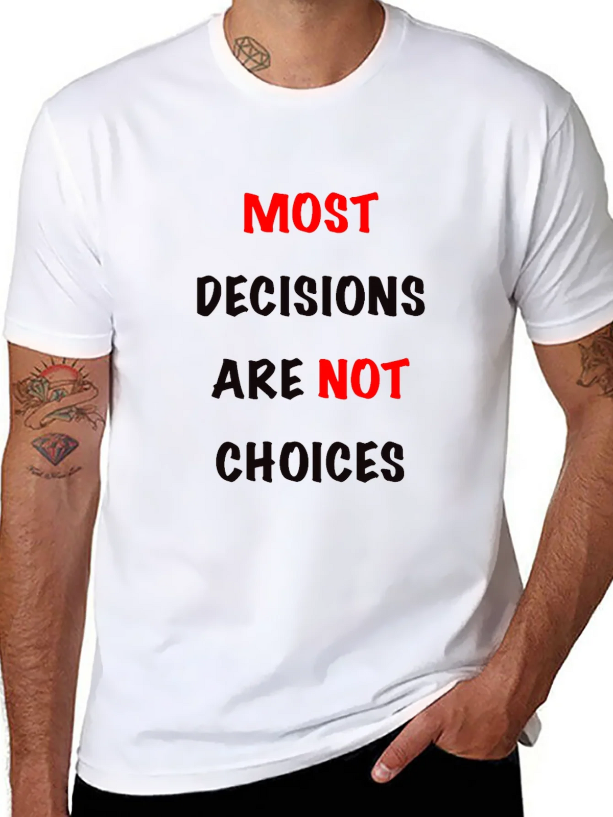 Most Decisions T-Shirt: Bold Statement Tee product image 7