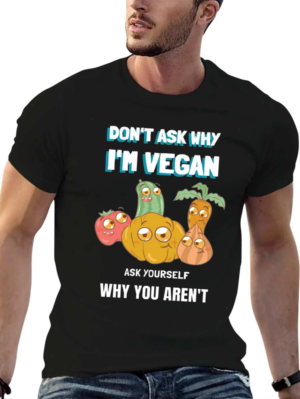 Vegan T-Shirt - Dont Ask Why Be product image 6
