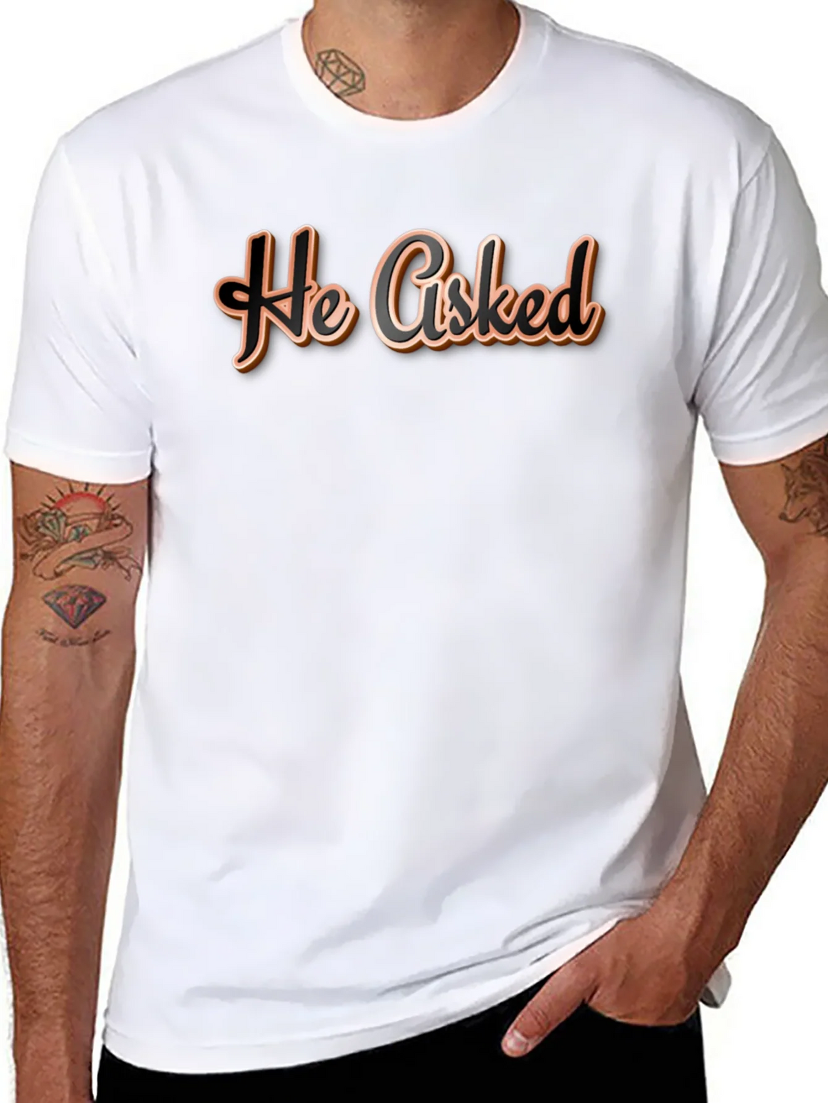 He Asked T-Shirt - Casual Wear Graphic Tee product image 7