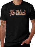 He Asked T-Shirt - Casual Wear Graphic Tee product image 1