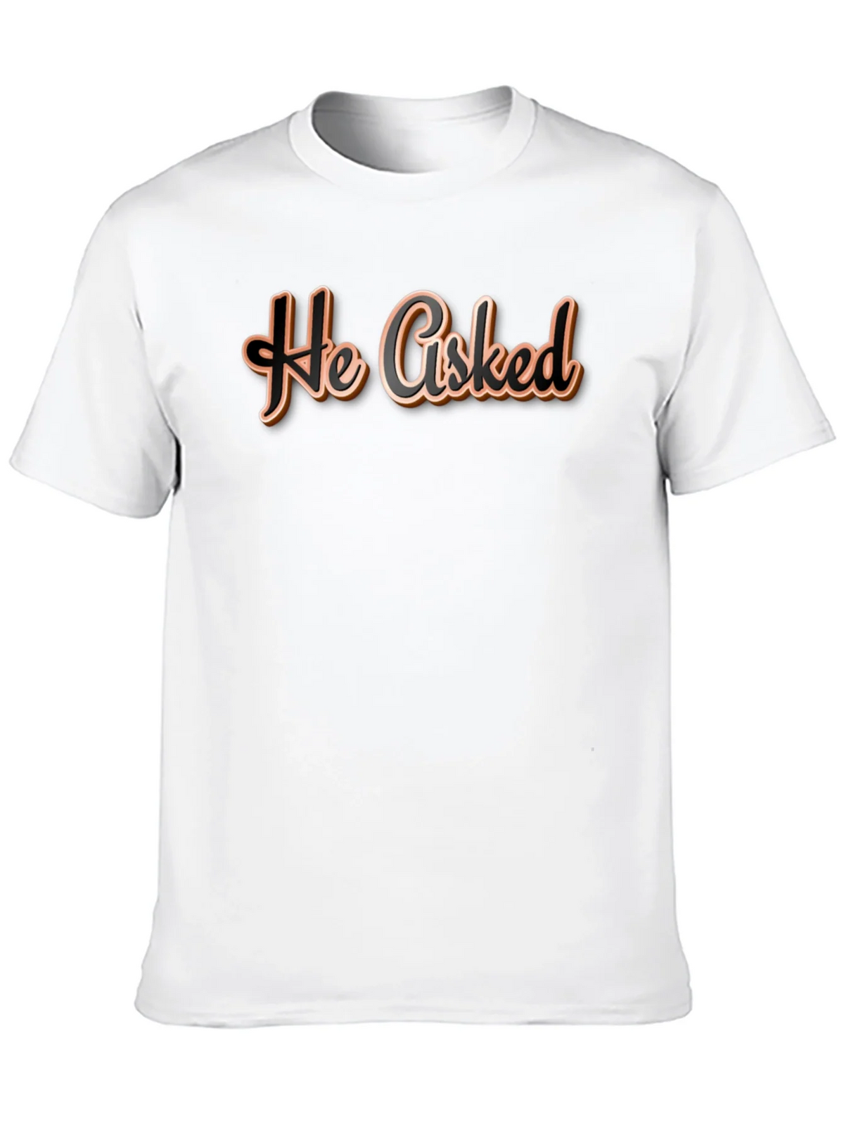 He Asked T-Shirt - Casual Wear Graphic Tee product image 9