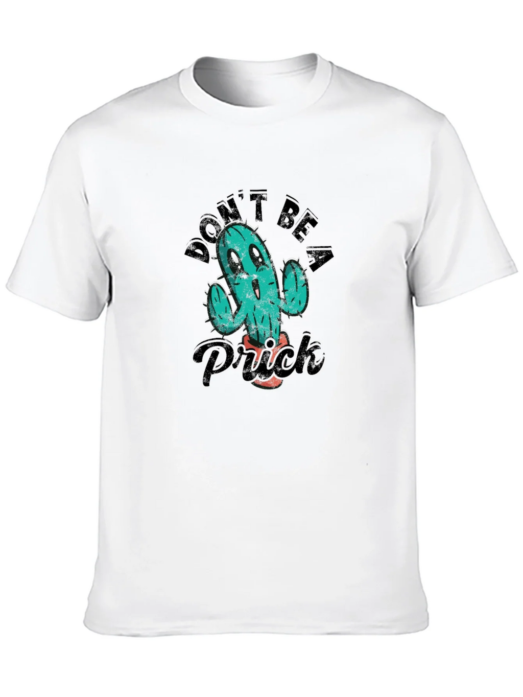 Dont Be A Prick T-Shirt Black Humor Tee product image 7
