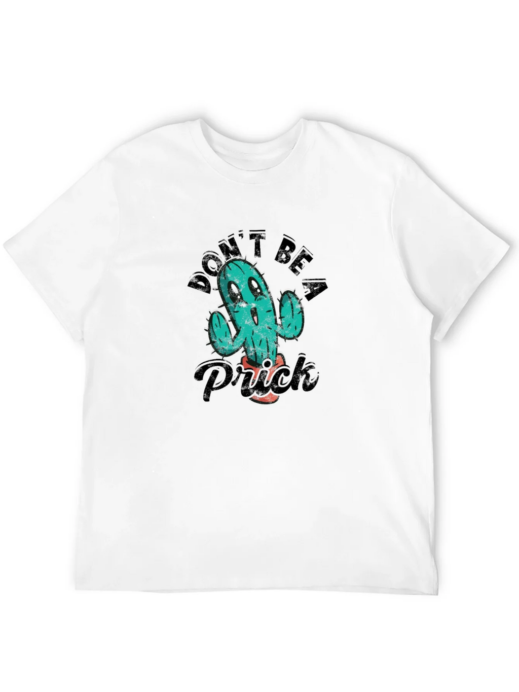 Dont Be A Prick T-Shirt Black Humor Tee product image 8