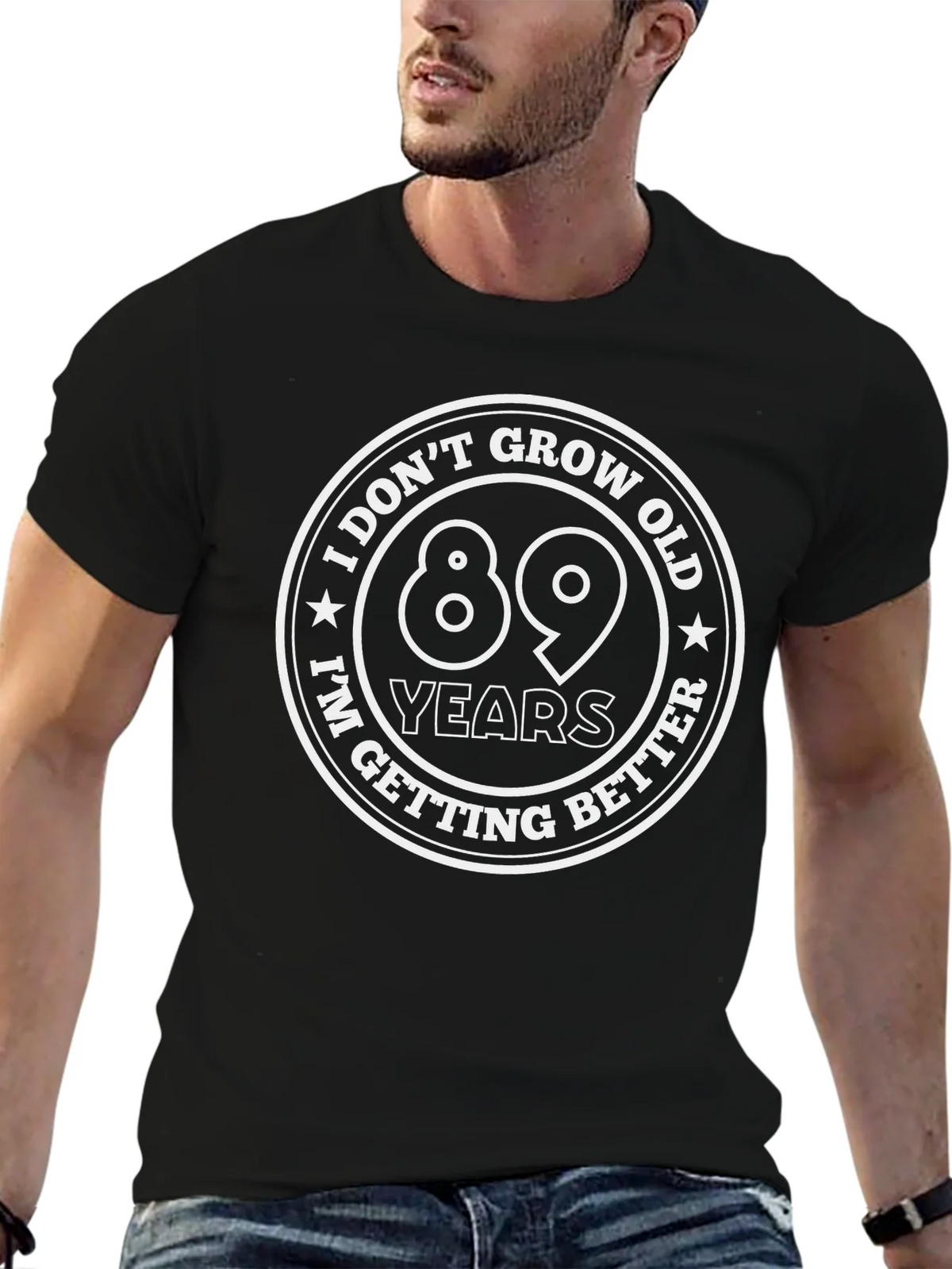 Funny 89th Birthday T-Shirt - I Dont Grow Old I Get Better product image 6