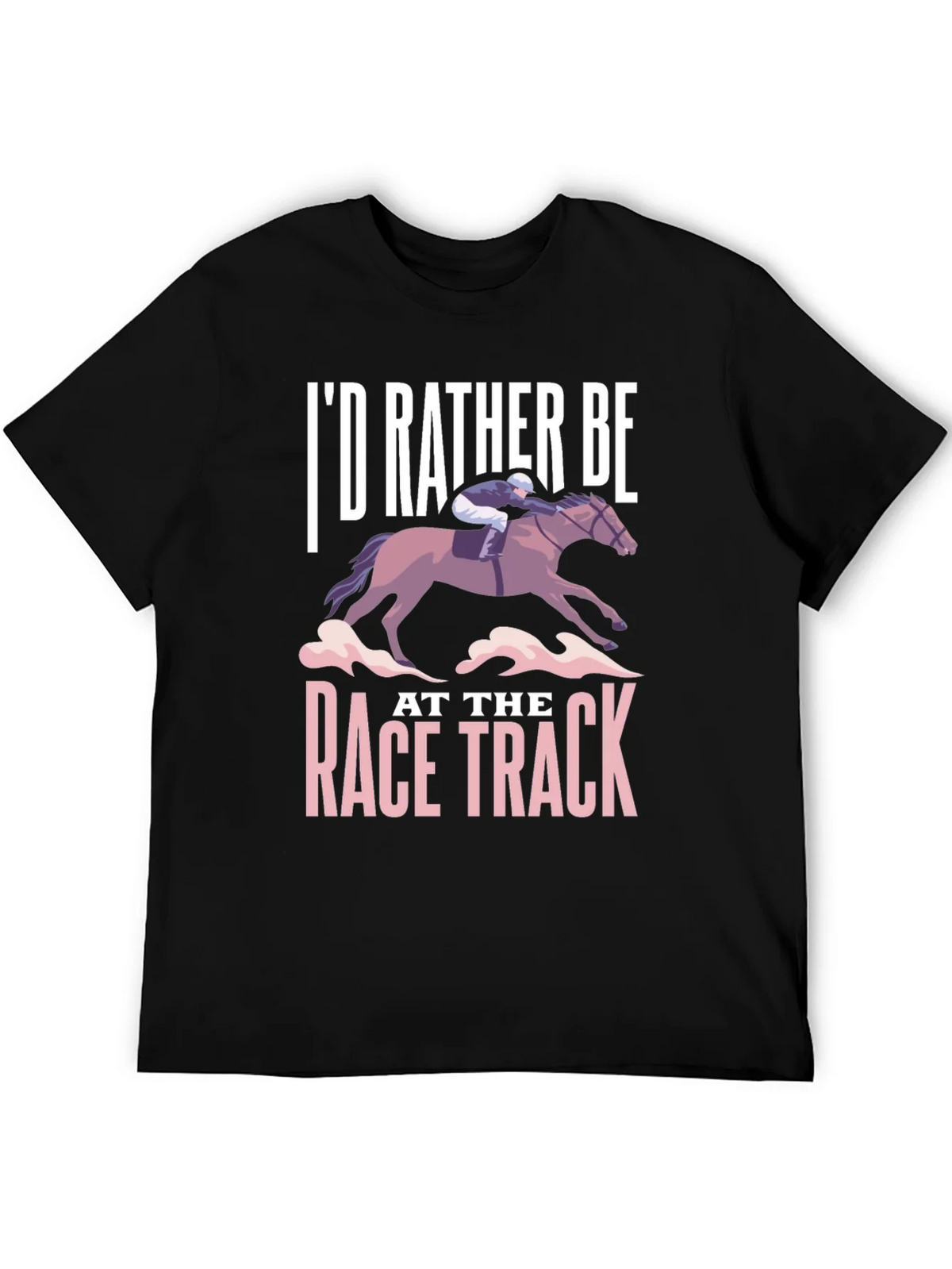 Id Rather Be At The Race Track T-Shirt product image 5