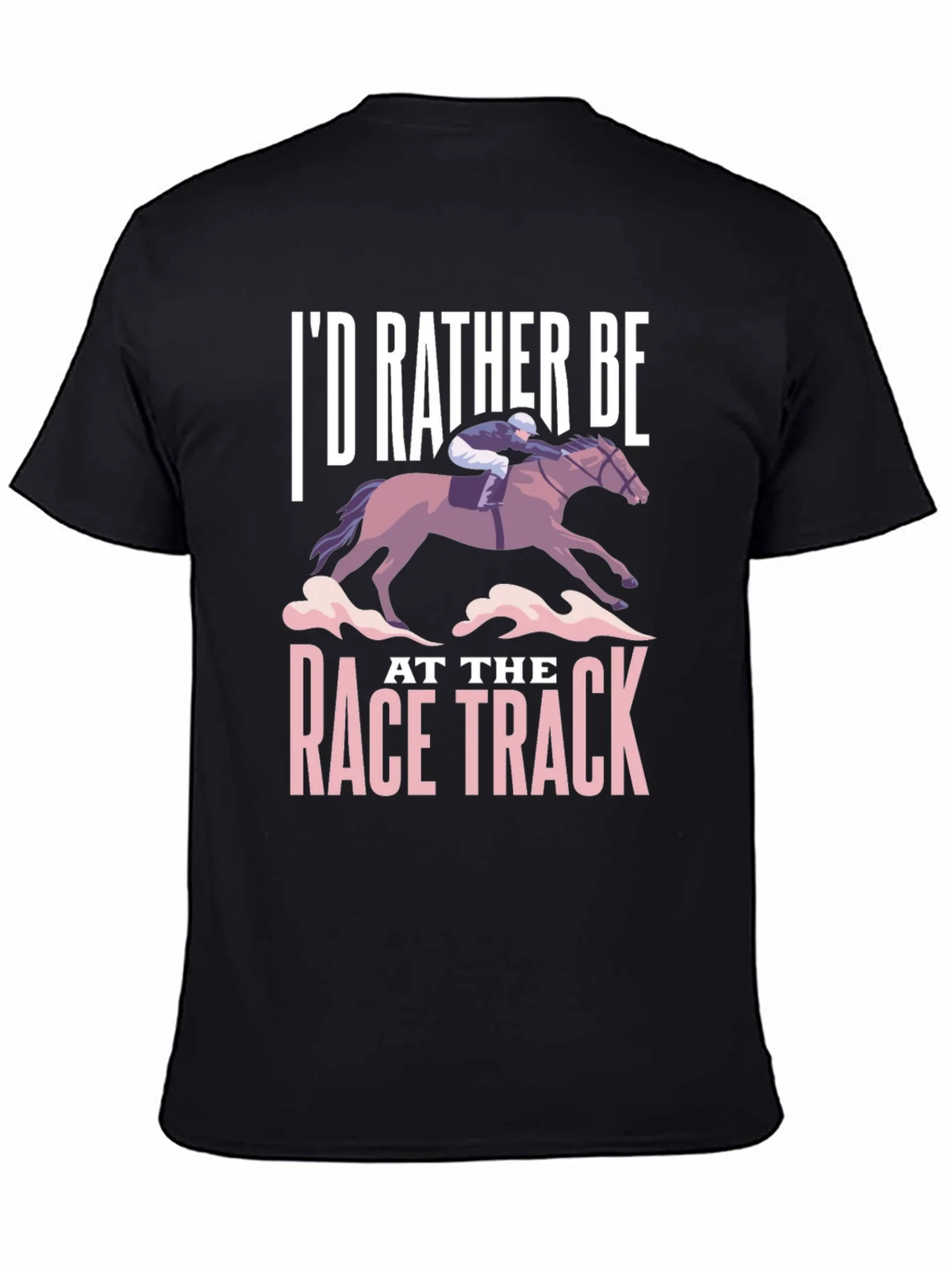 Id Rather Be At The Race Track T-Shirt product image 4