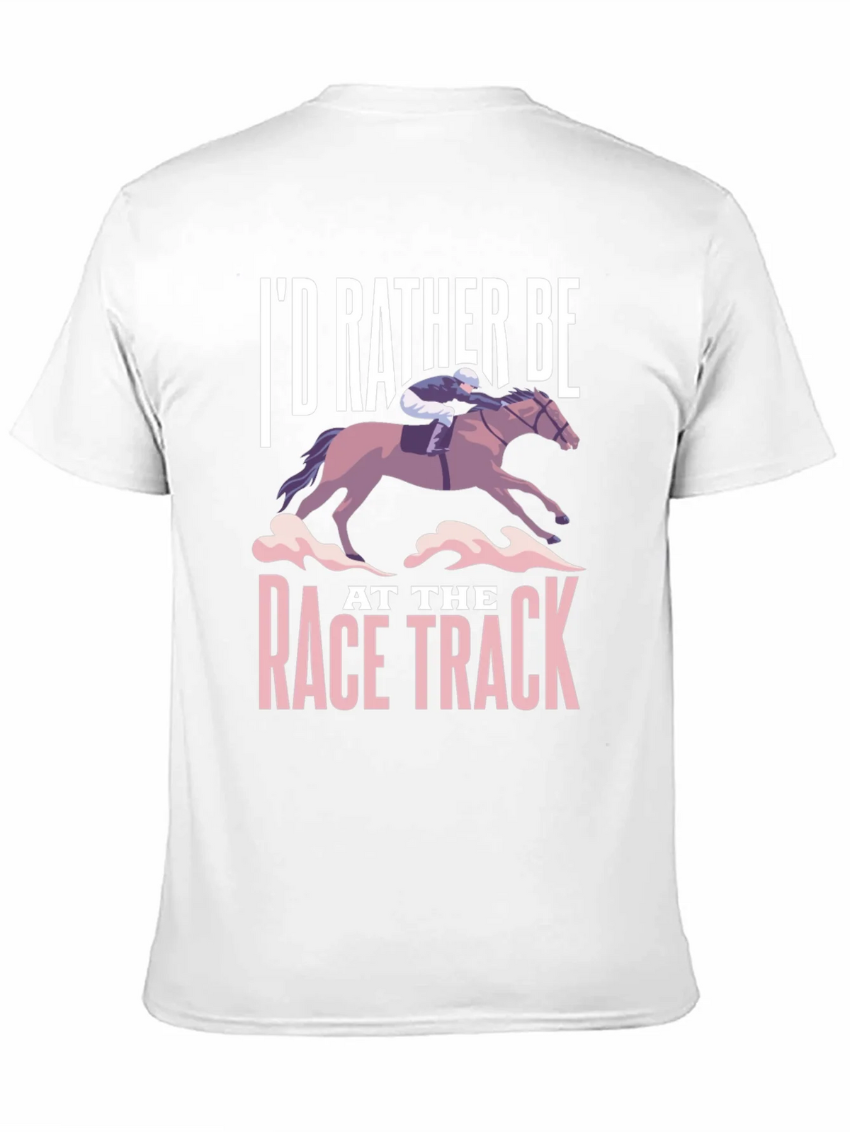 Id Rather Be At The Race Track T-Shirt product image 10