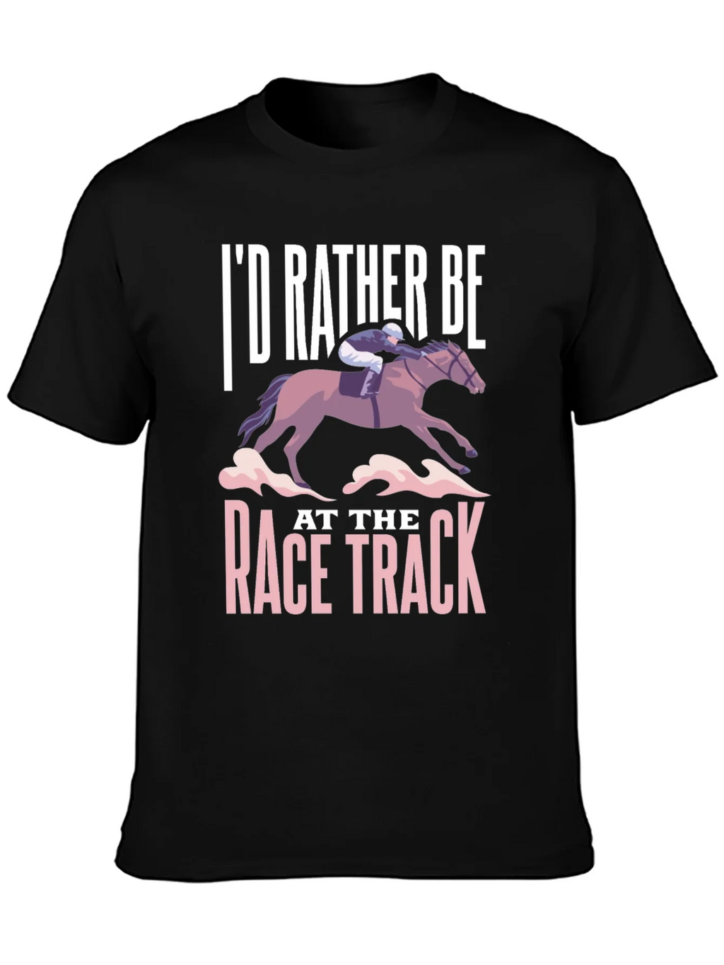 Id Rather Be At The Race Track T-Shirt product image 3