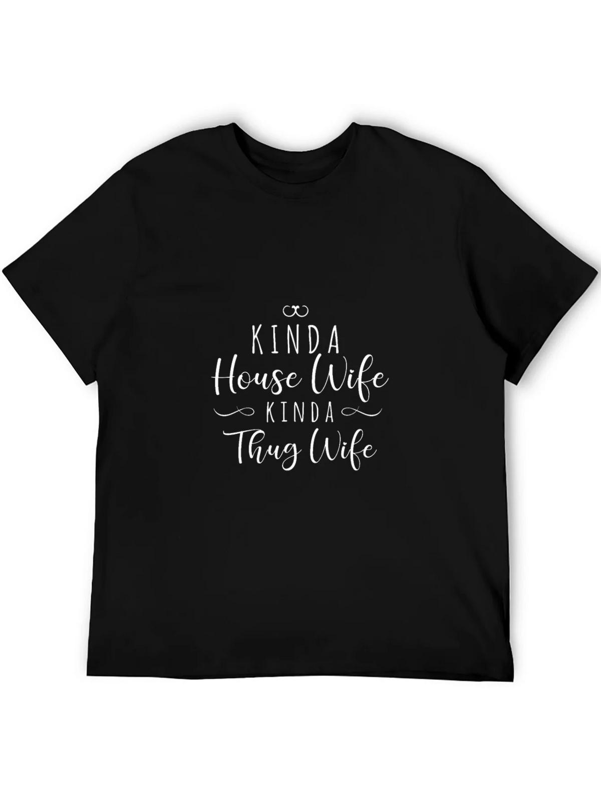 Kinda House Wife Thug Black Tee product image 5