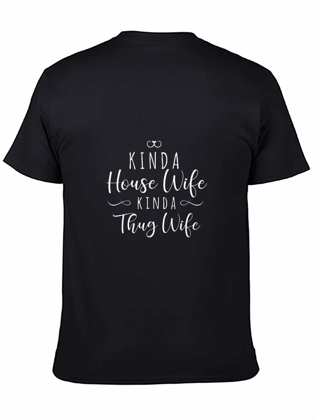 Kinda House Wife Thug Black Tee product image 4