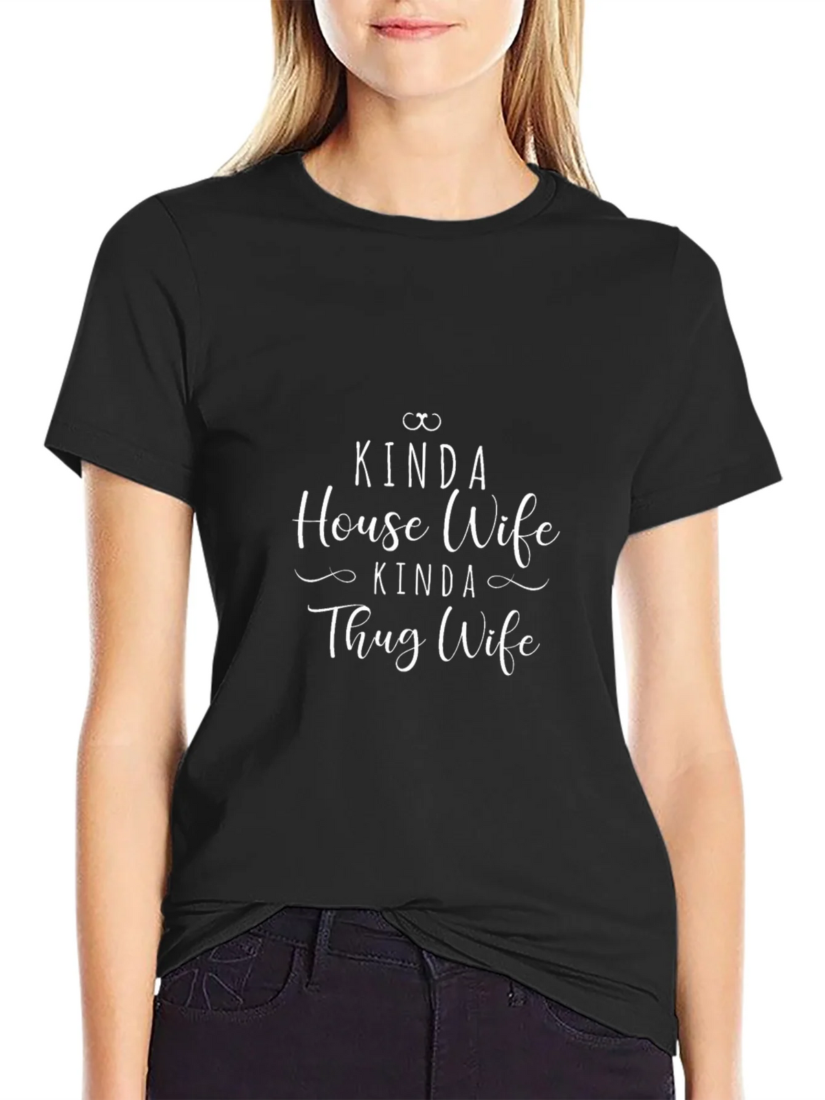 Kinda House Wife Thug Black Tee product image 2