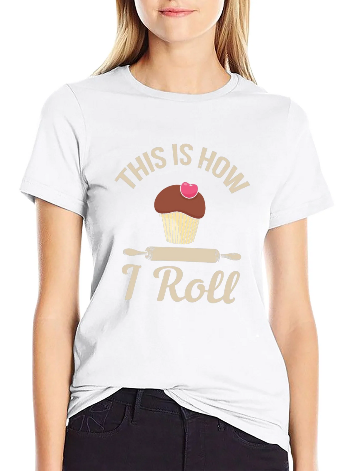 This is How I Roll T-Shirt Baking Cupcake Design product image 6