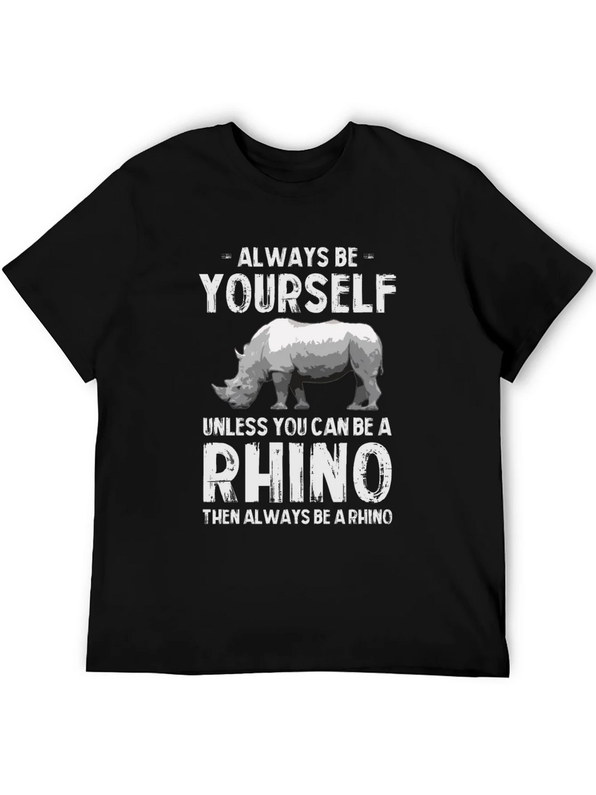 Always Be Yourself Rhino T-Shirt product image 5