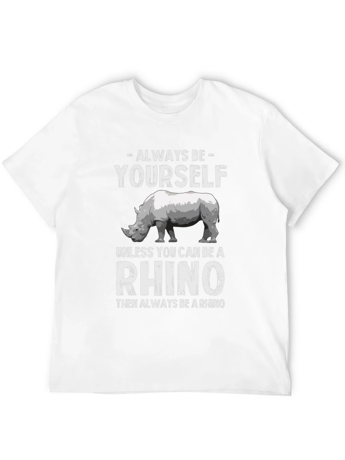 Always Be Yourself Rhino T-Shirt product image 11