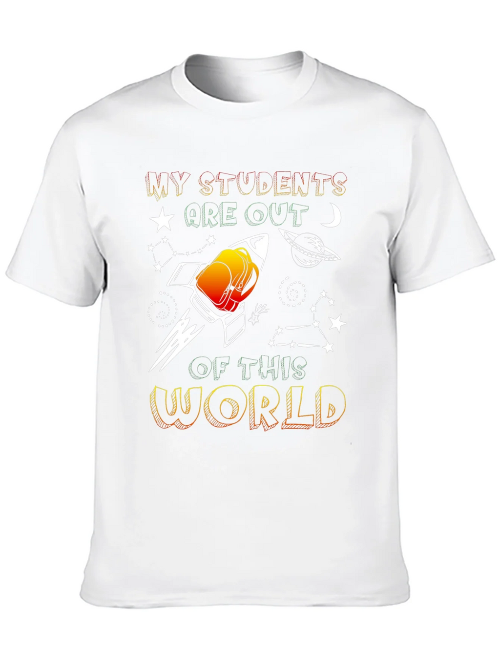My Students are Out of This World Graphic T-Shirt product image 5