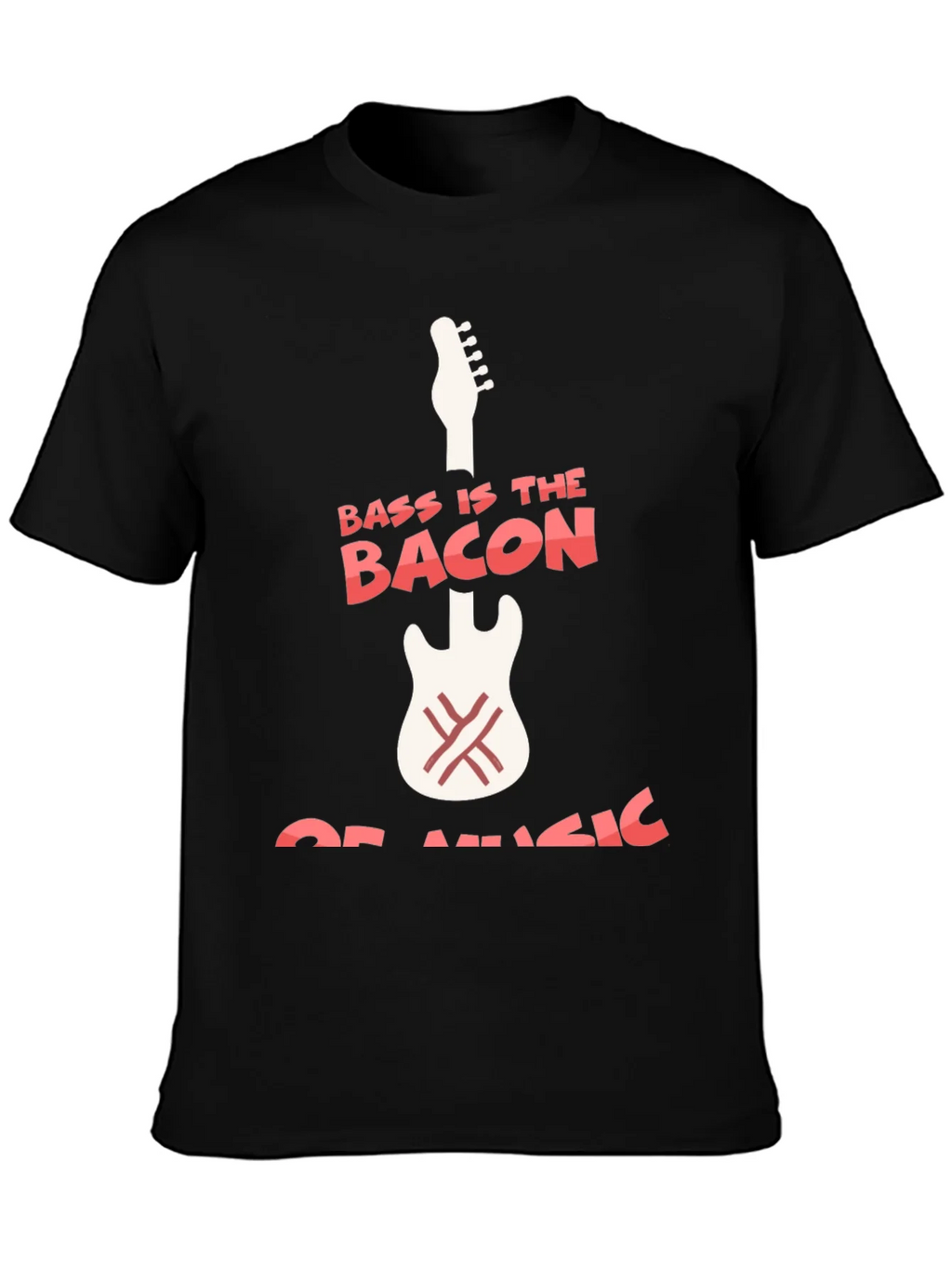 Bass Is The Bacon Of Music Graphic T-Shirt product image 3