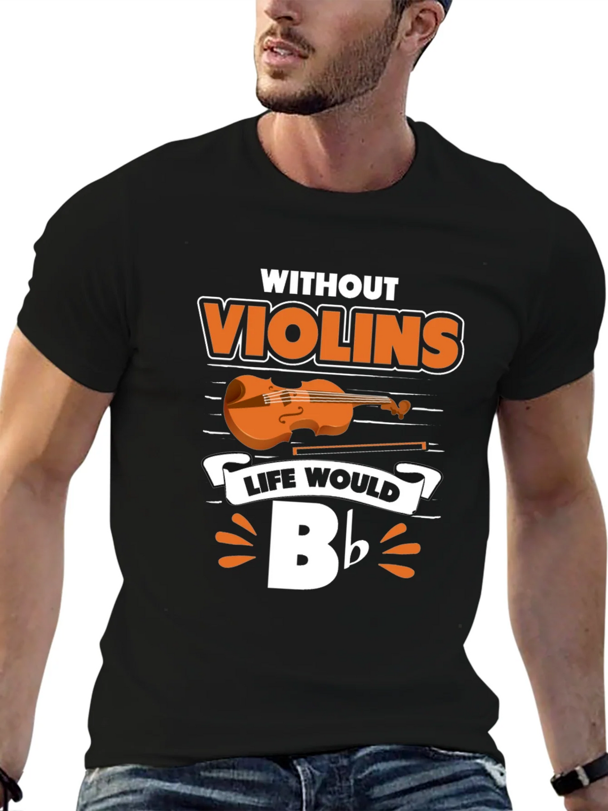 Without Violins Life Would Bb T-Shirt product image 6