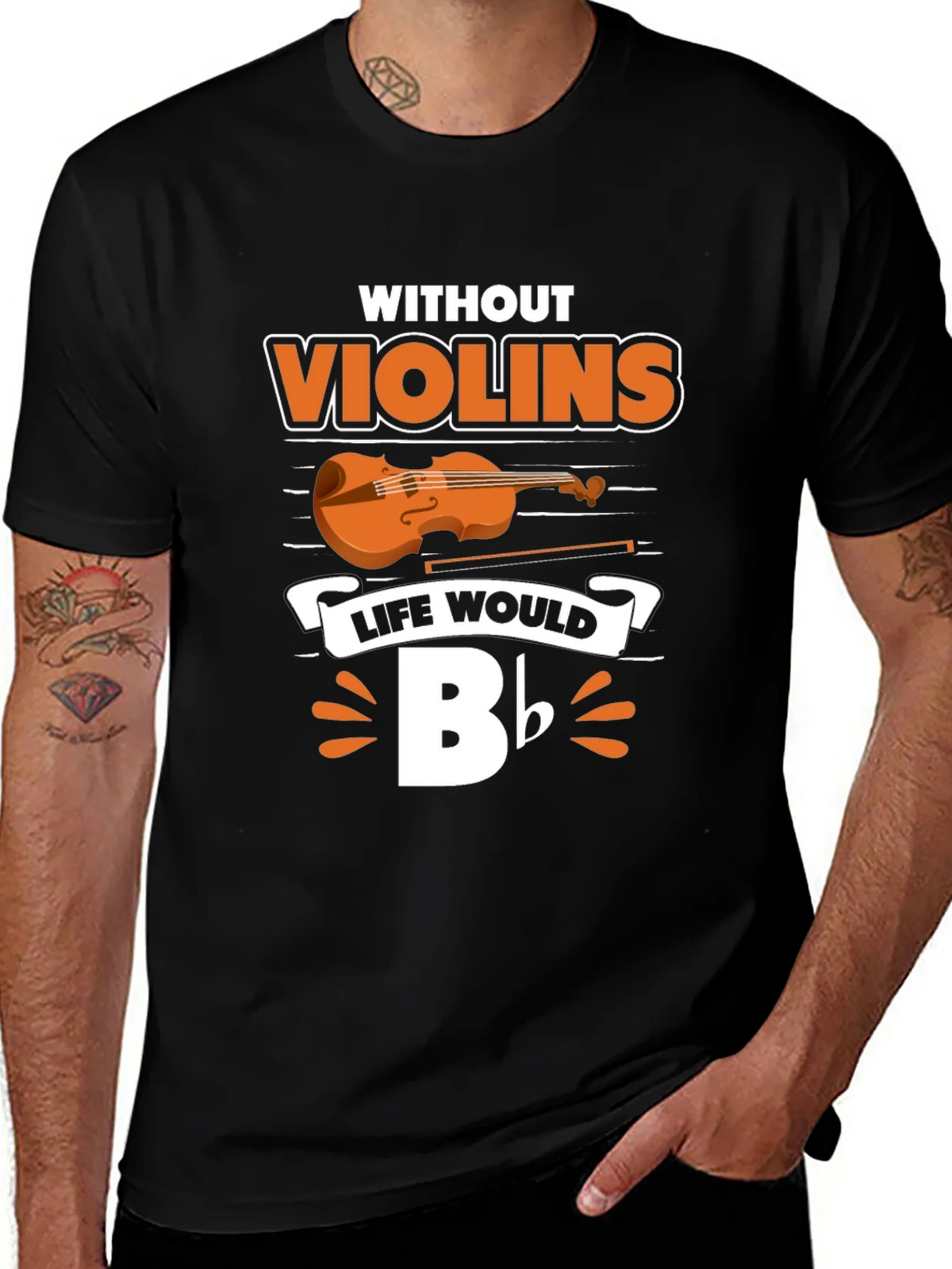 Without Violins Life Would Bb T-Shirt product image 1