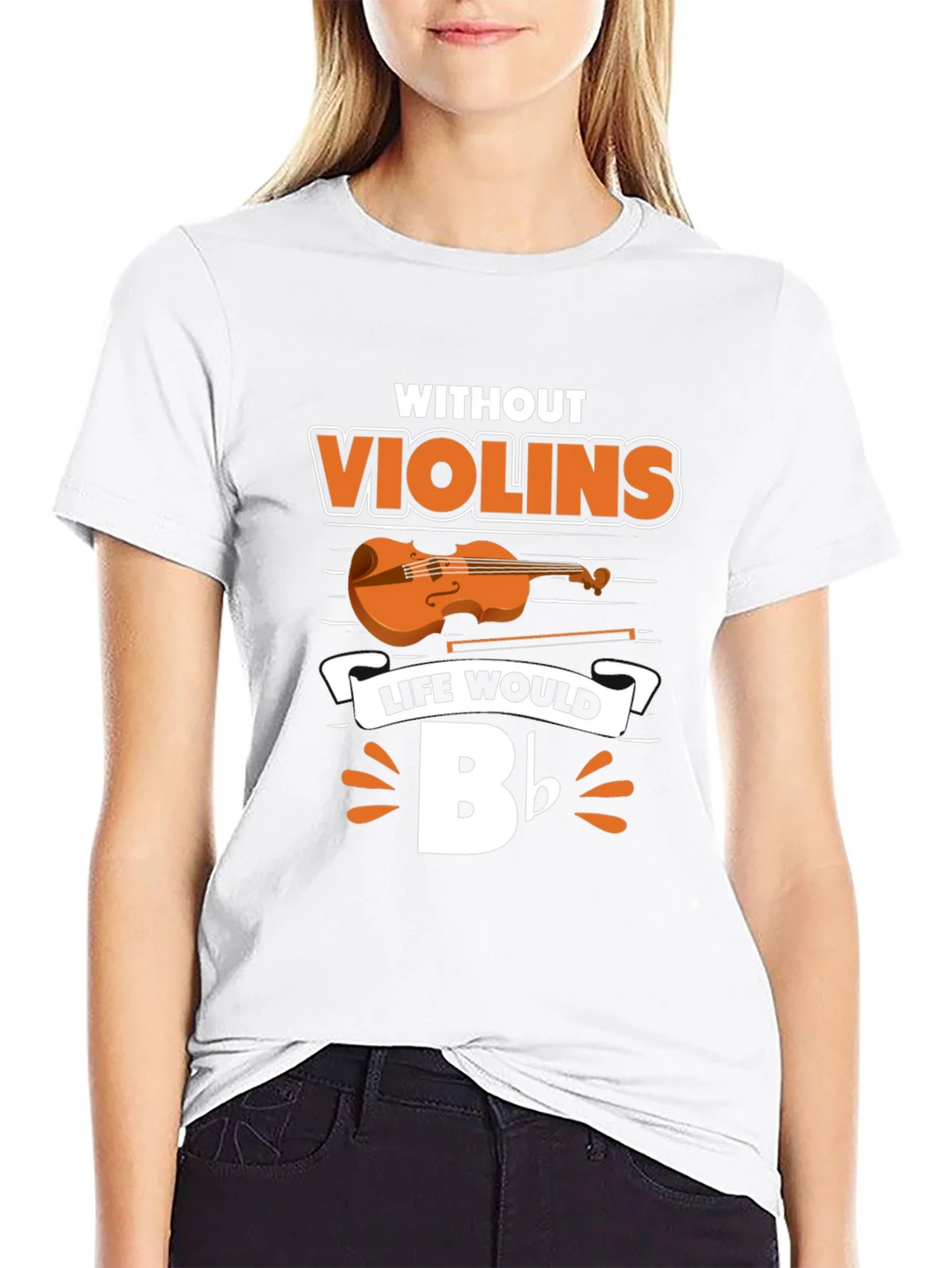 Without Violins Life Would Bb T-Shirt product image 8