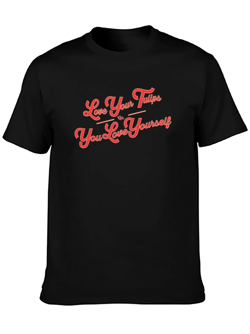 Love Your Tulips T-Shirt product image 3
