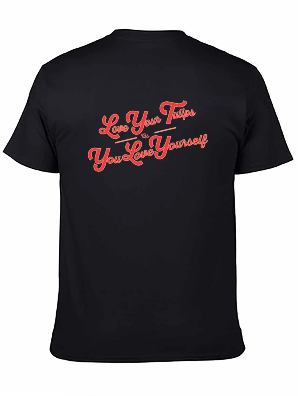 Love Your Tulips T-Shirt product image 4