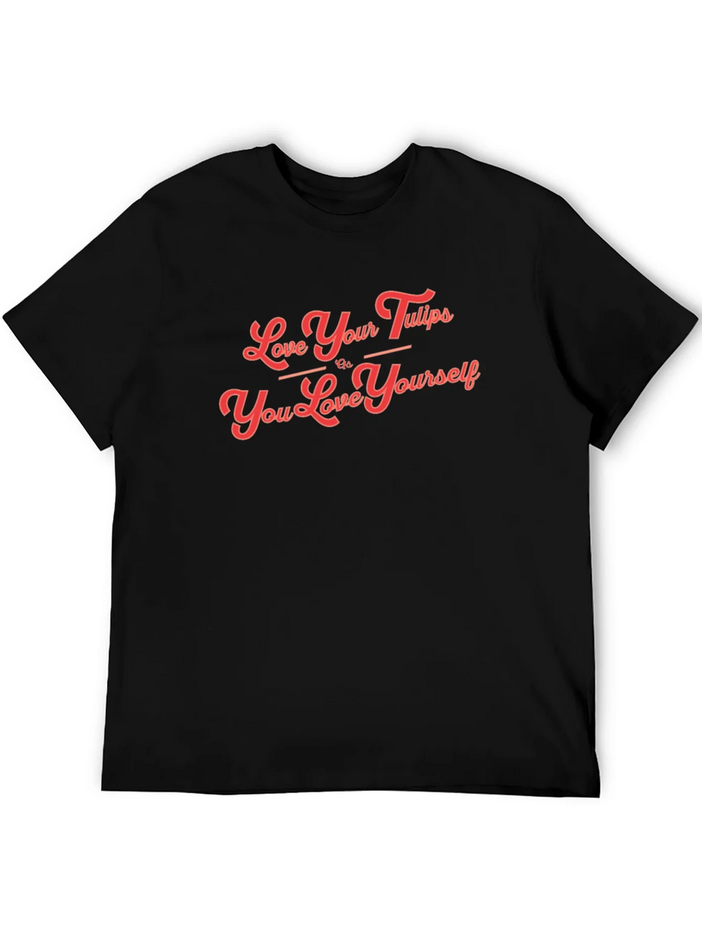 Love Your Tulips T-Shirt product image 5