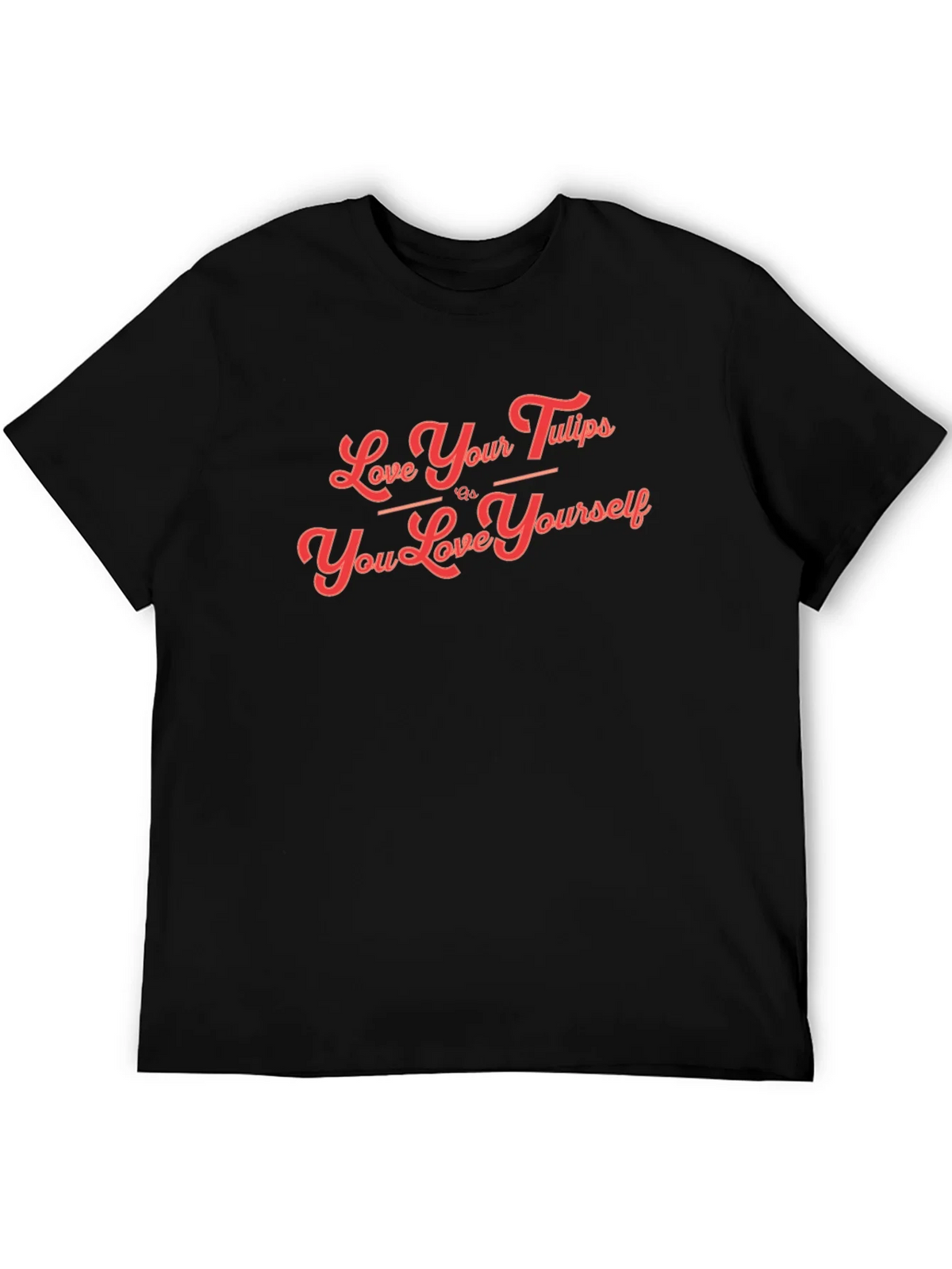 Love Your Tulips T-Shirt product image 5