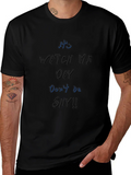 Its Watch Me Oay T-Shirt Dont Be Shy!! product image 1
