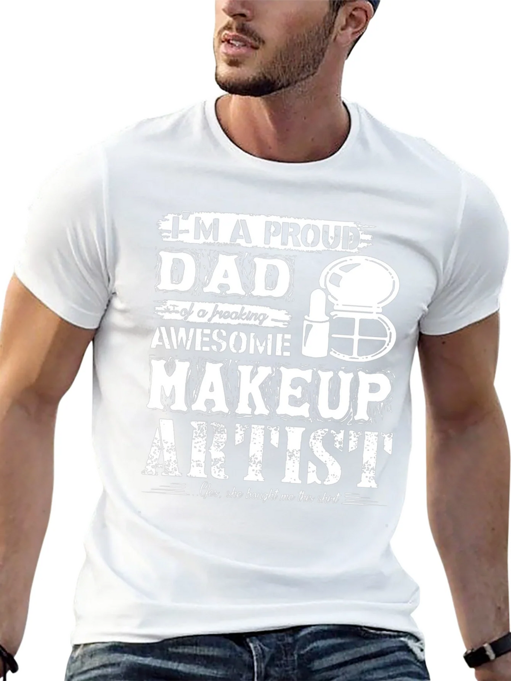 Proud Makeup Artist Dad T-Shirt - Gift for Fathers Day product image 12