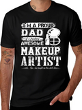 Proud Makeup Artist Dad T-Shirt - Gift for Fathers Day product image 1