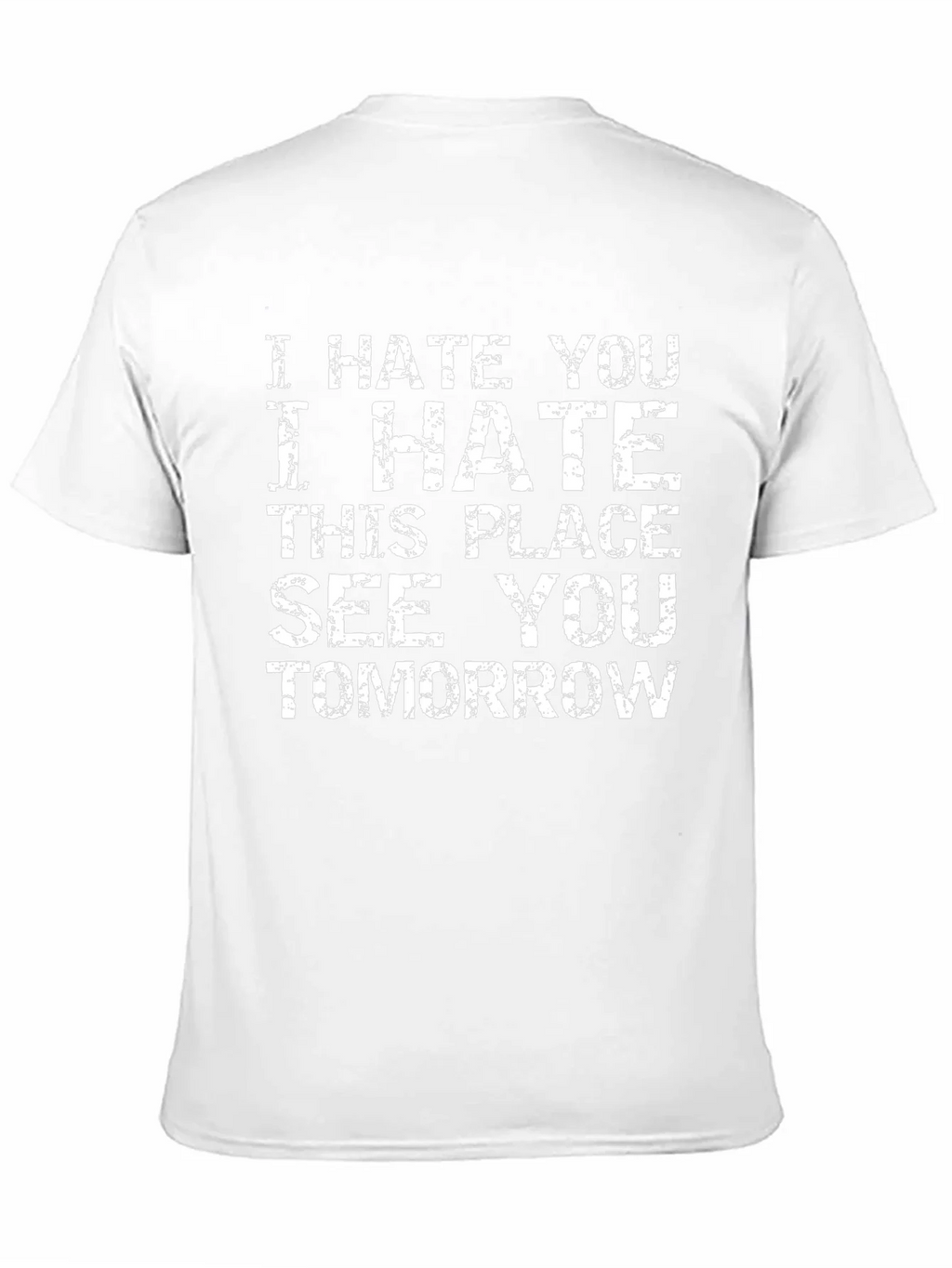I Hate You T-Shirt product image 10