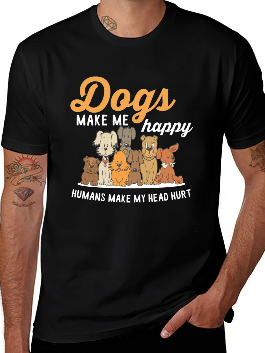 Dogs Make Me Happy T-Shirt product image 1