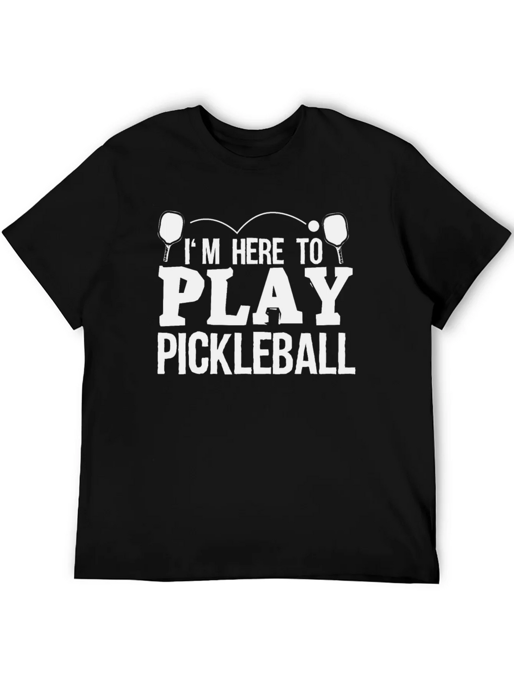 Im Here to Play Pickleball T-Shirt product image 5