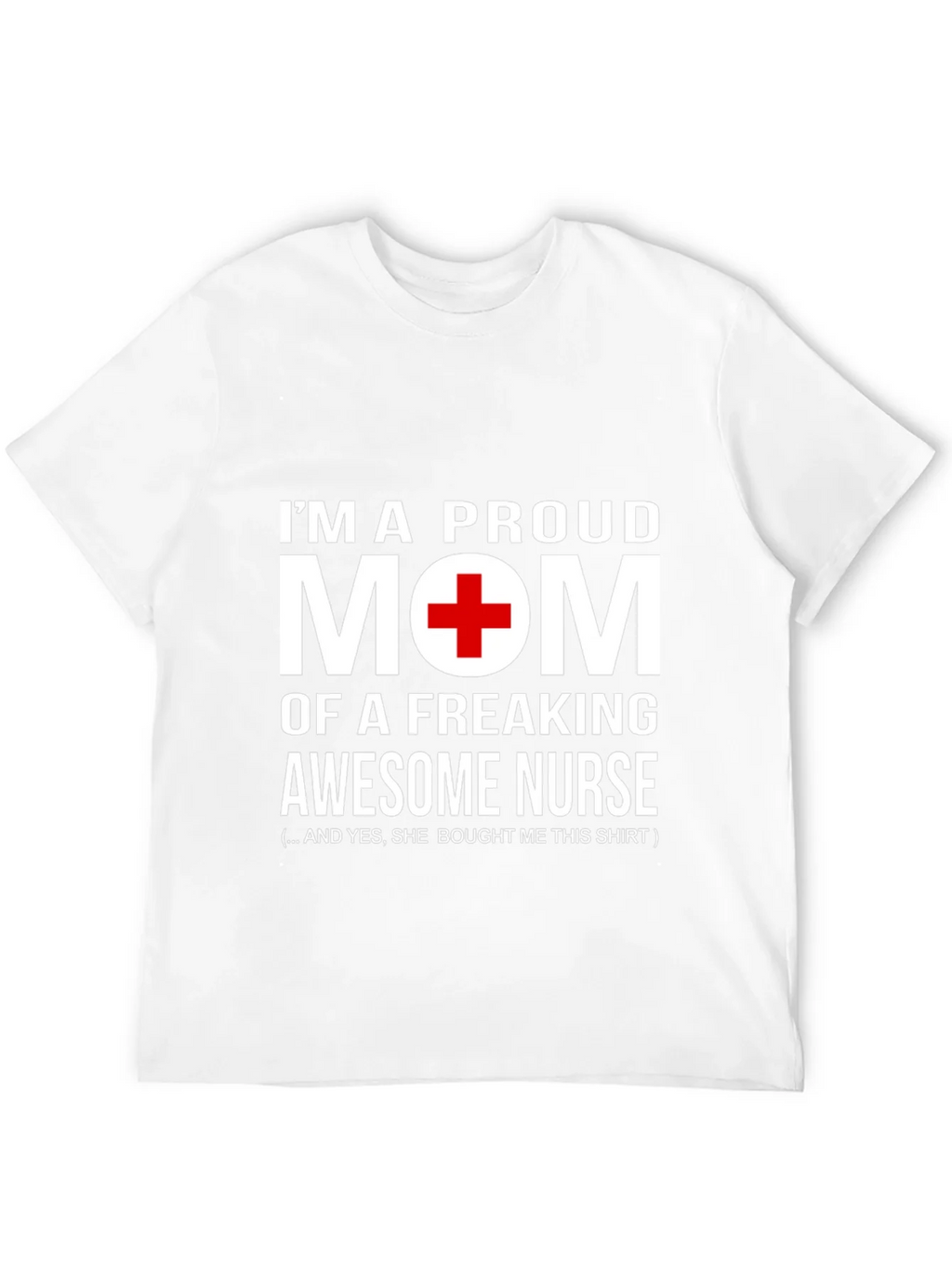 Proud Mom of Awesome Nurse T-Shirt product image 11