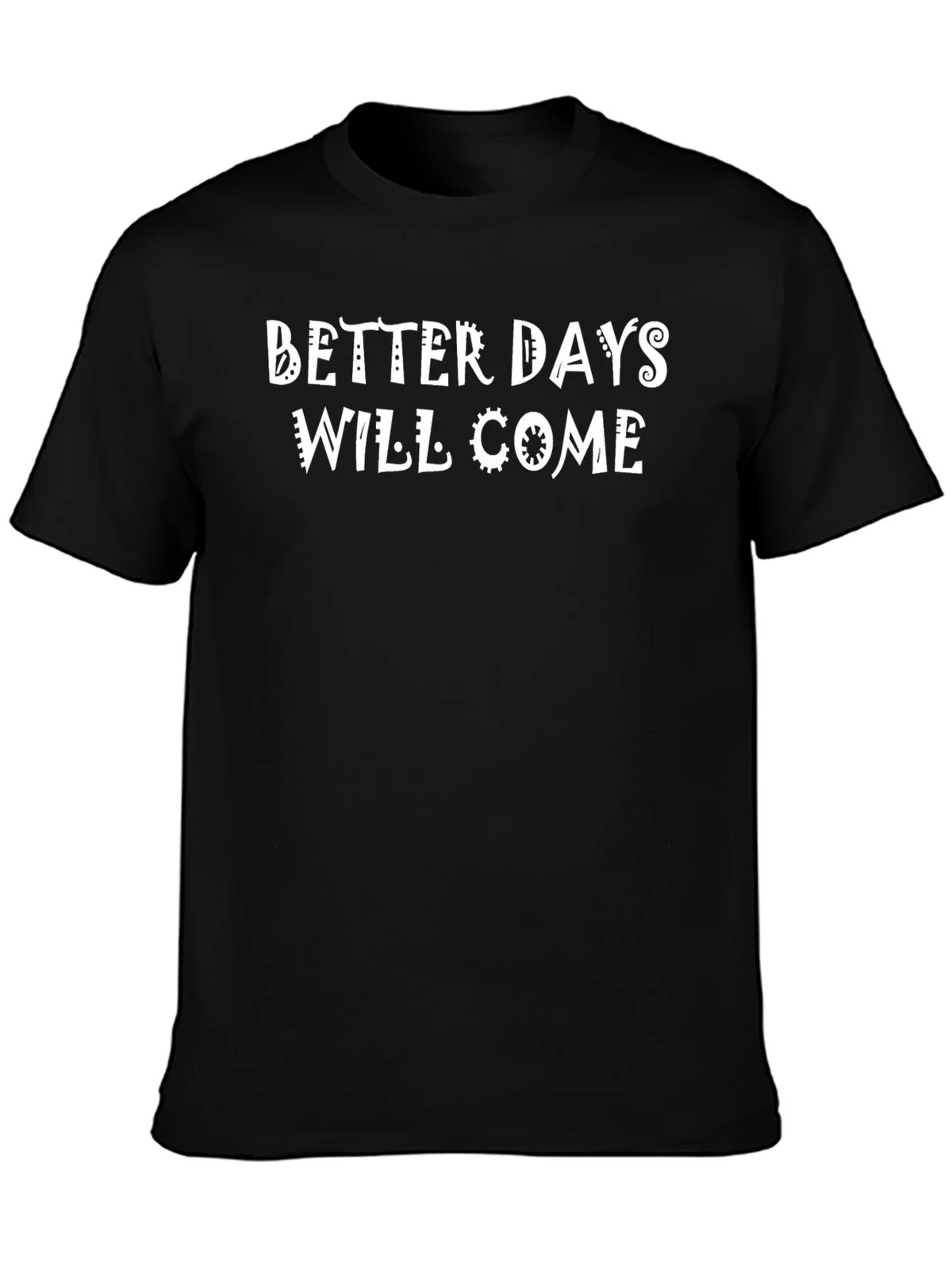 Better Days Will Come Graphic Tee product image 2