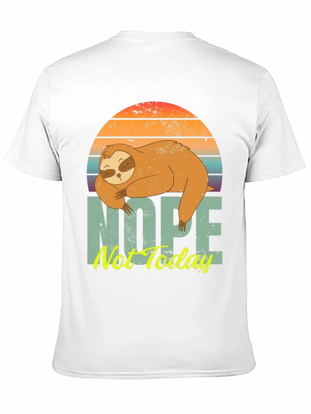 Nope Not Today Sloth Graphic Tee product image 10