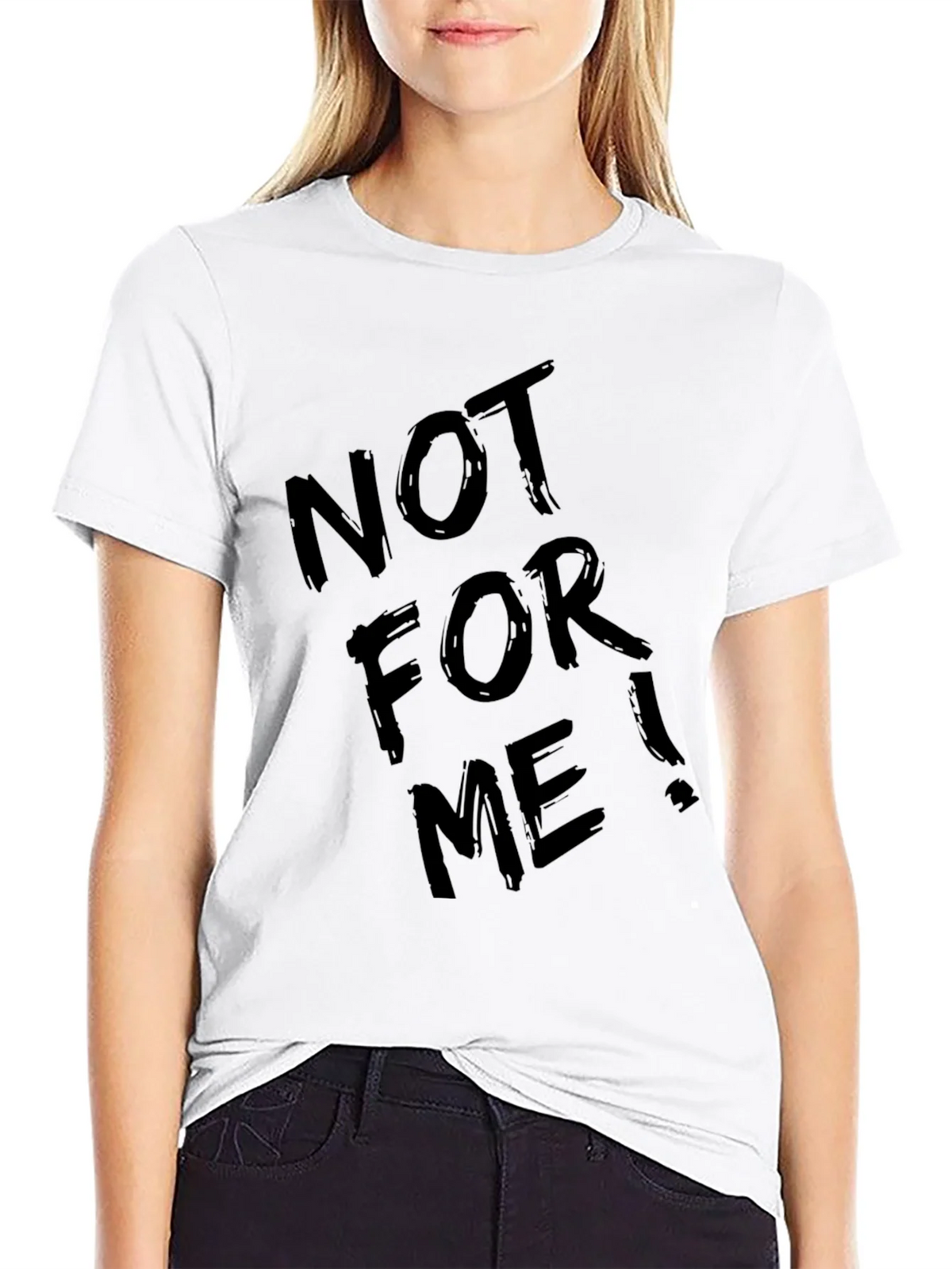 Not For Me! Graphic Tee - Cool Black T-Shirt product image 8