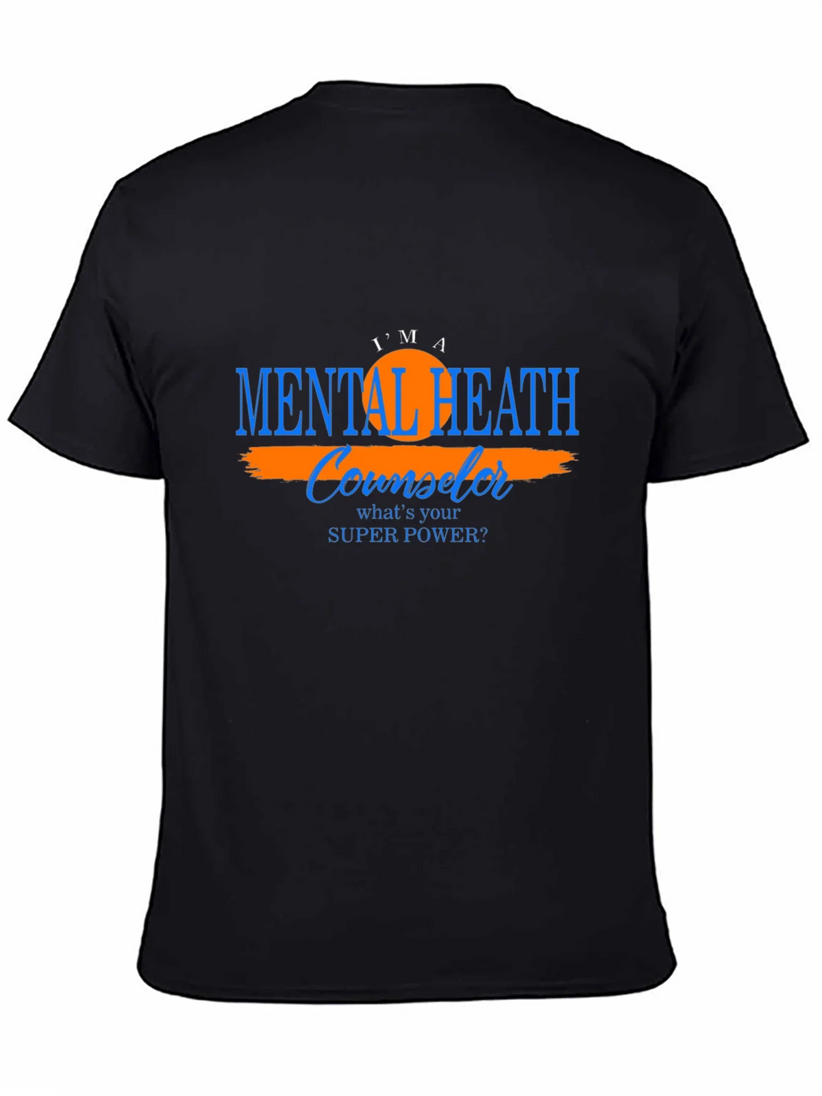 Mental Health Counselor T-Shirt - Super Power Tee product image 3
