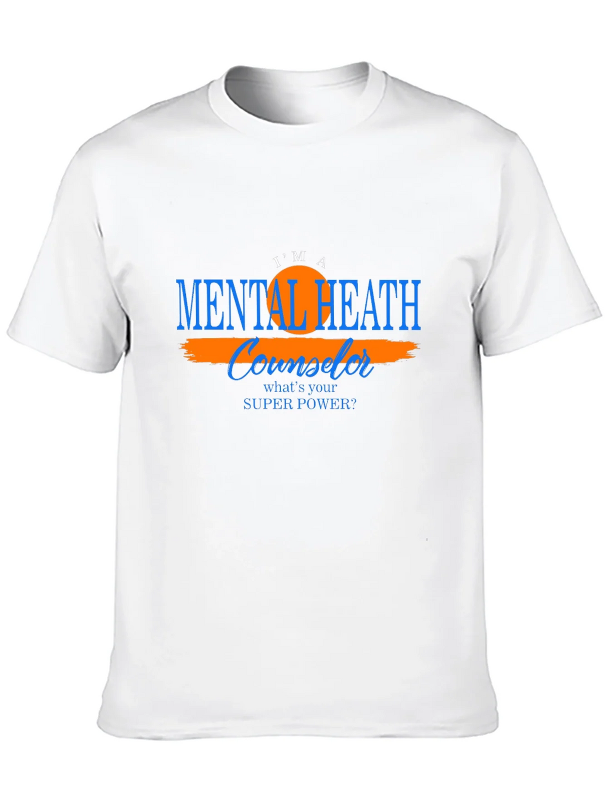 Mental Health Counselor T-Shirt - Super Power Tee product image 5