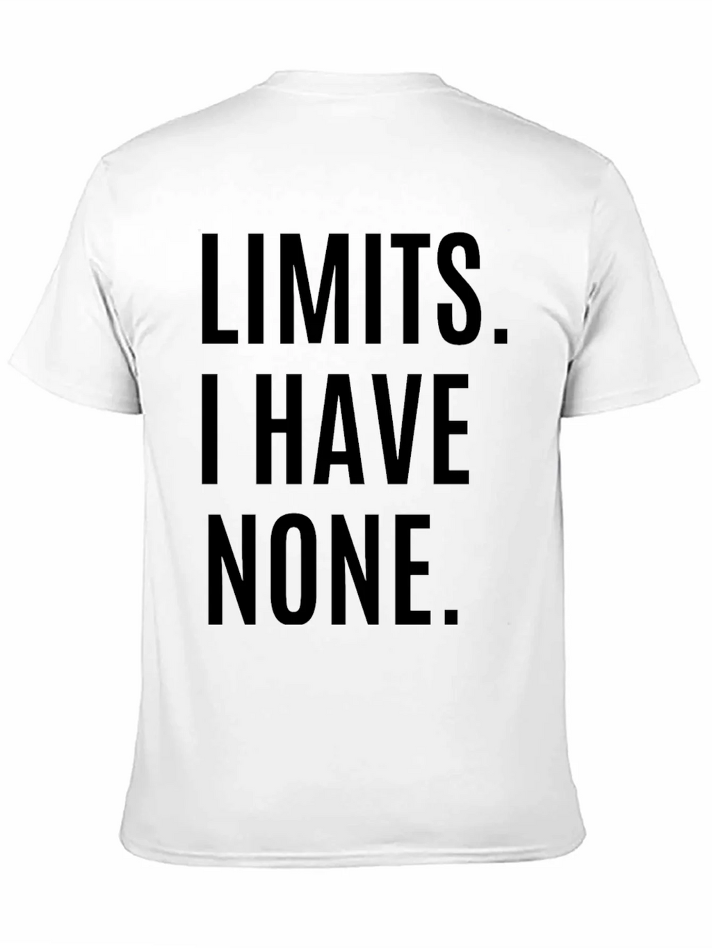 Limits I Have None T-Shirt product image 10