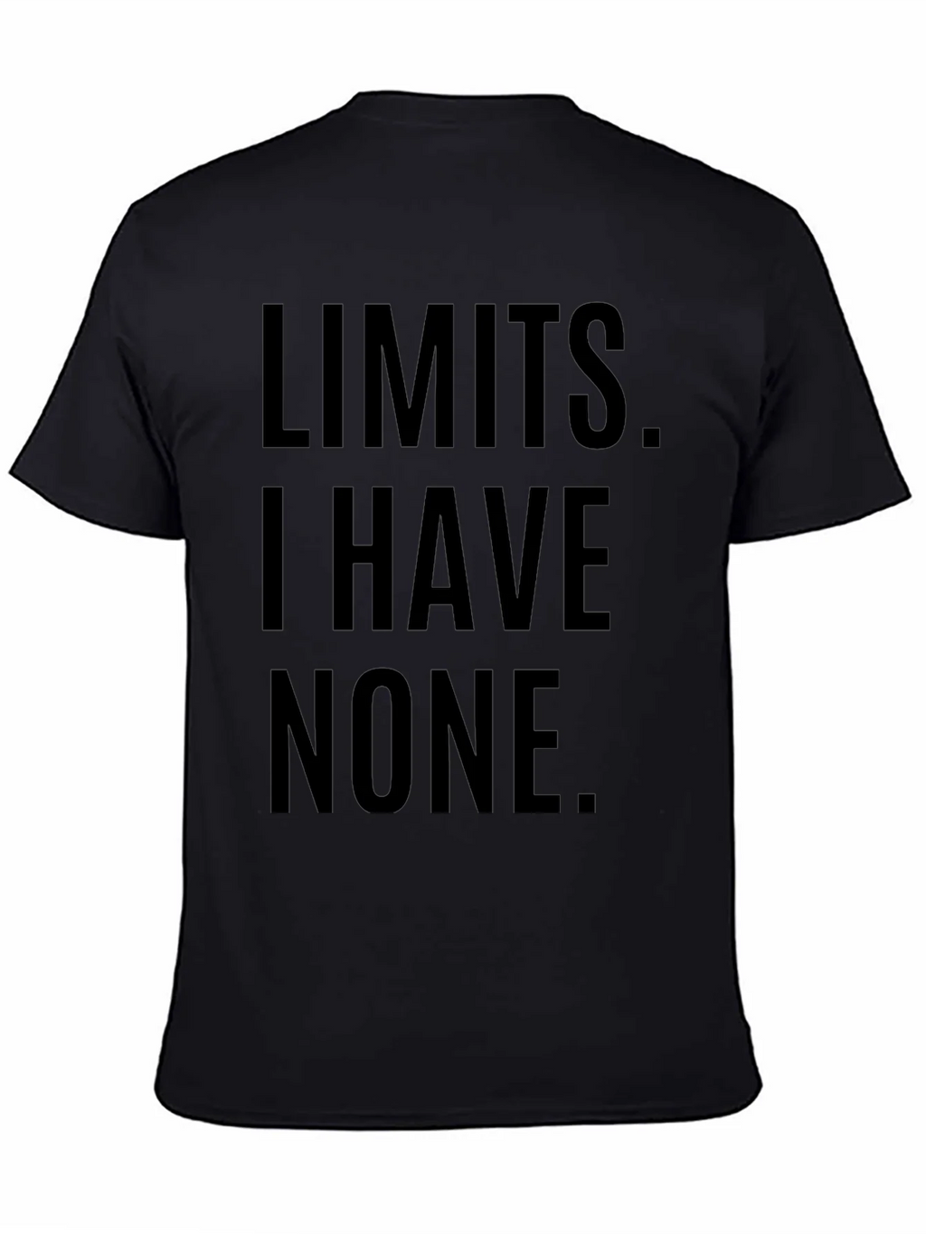 Limits I Have None T-Shirt product image 4