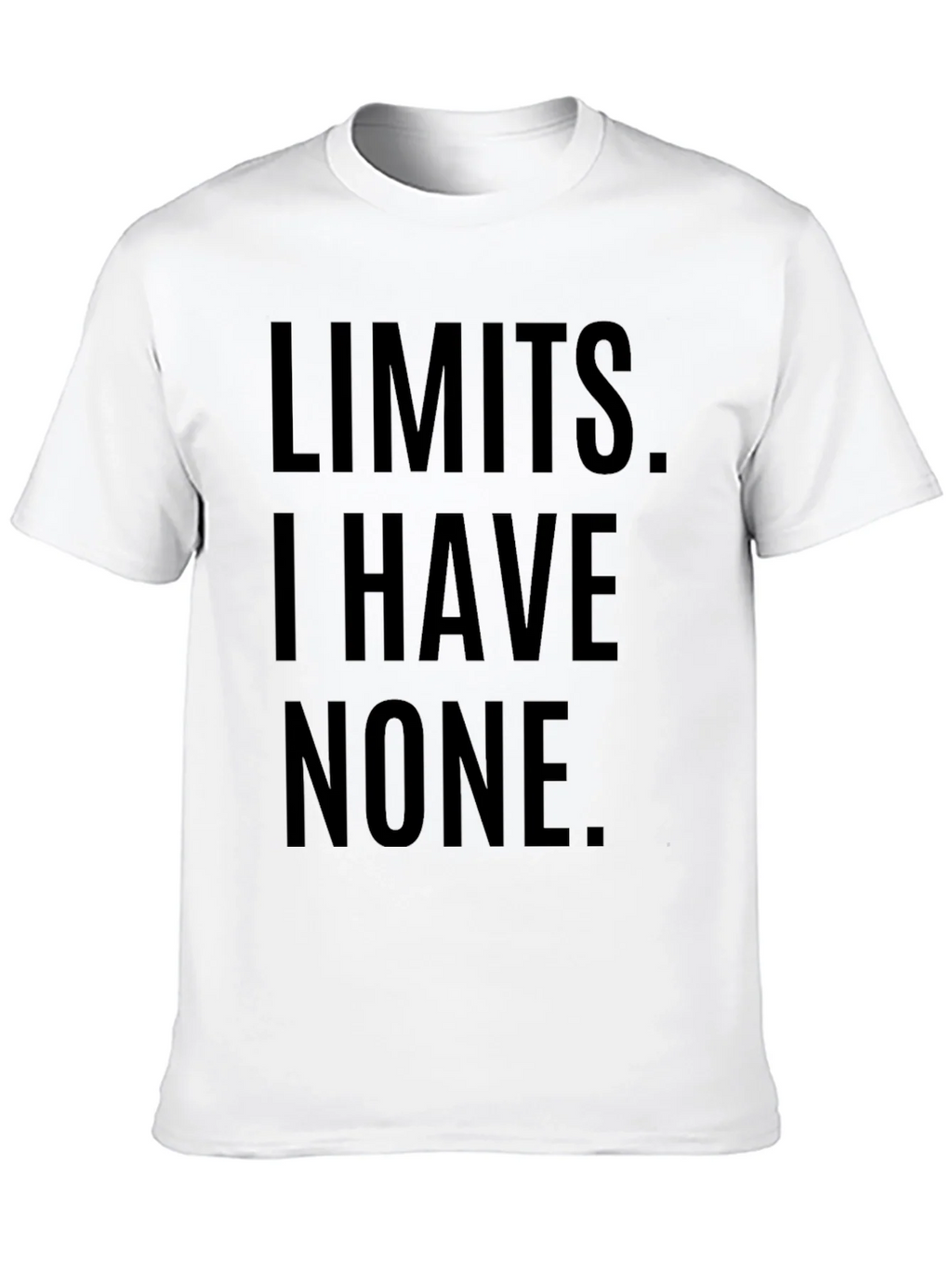 Limits I Have None T-Shirt product image 9