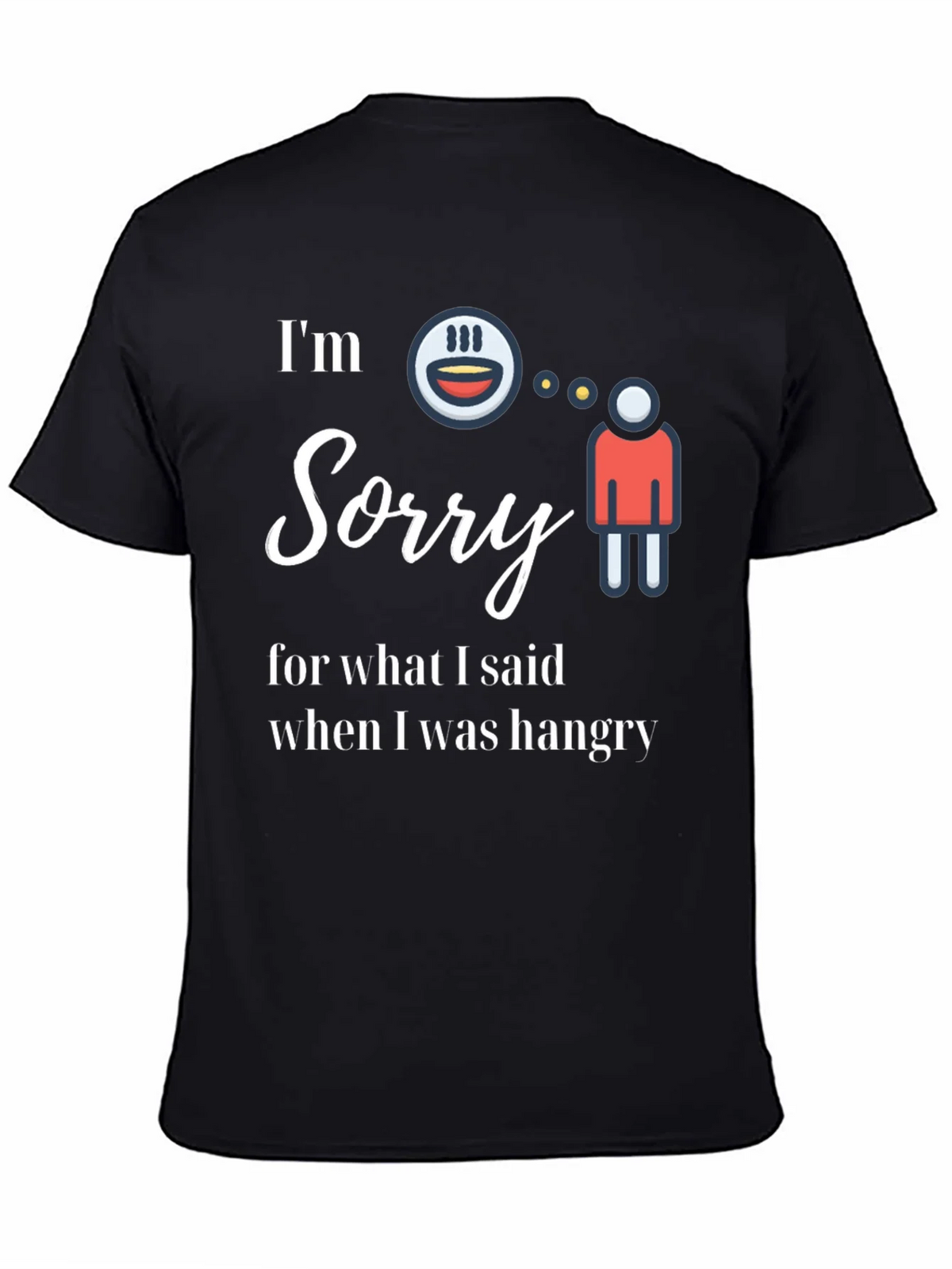 Funny Hangry Graphic Tee - Im Sorry Shirt product image 4