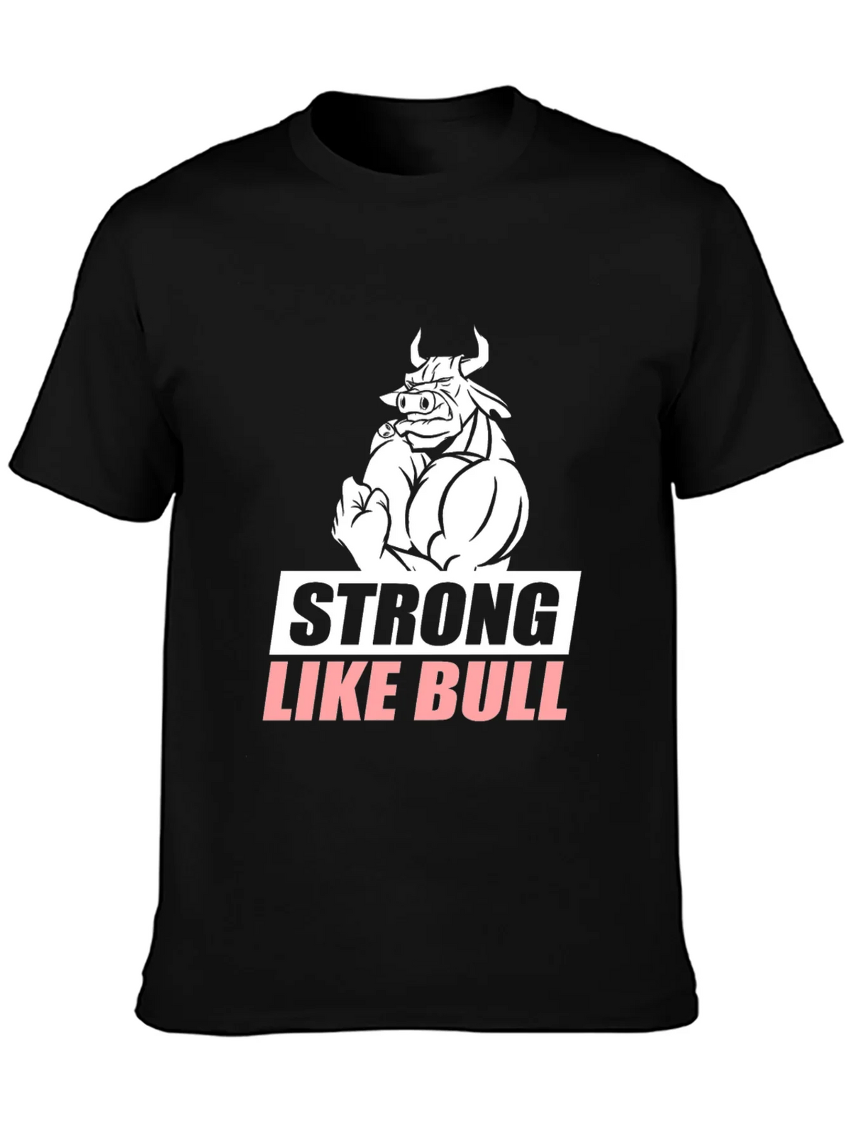 Strong Like Bull Graphic Tee product image 3