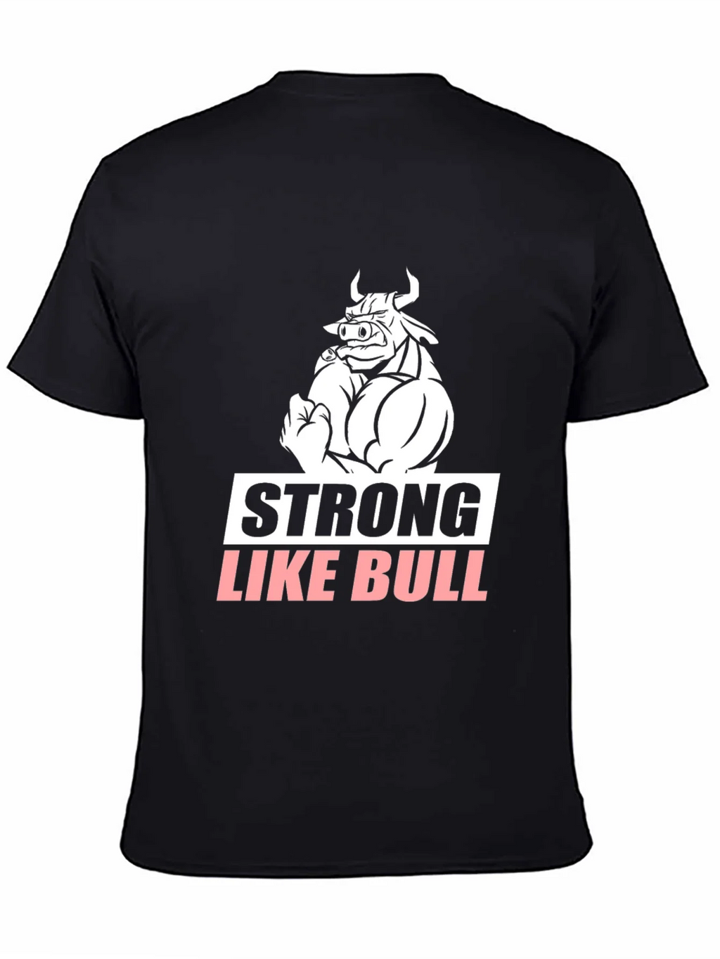 Strong Like Bull Graphic Tee product image 4