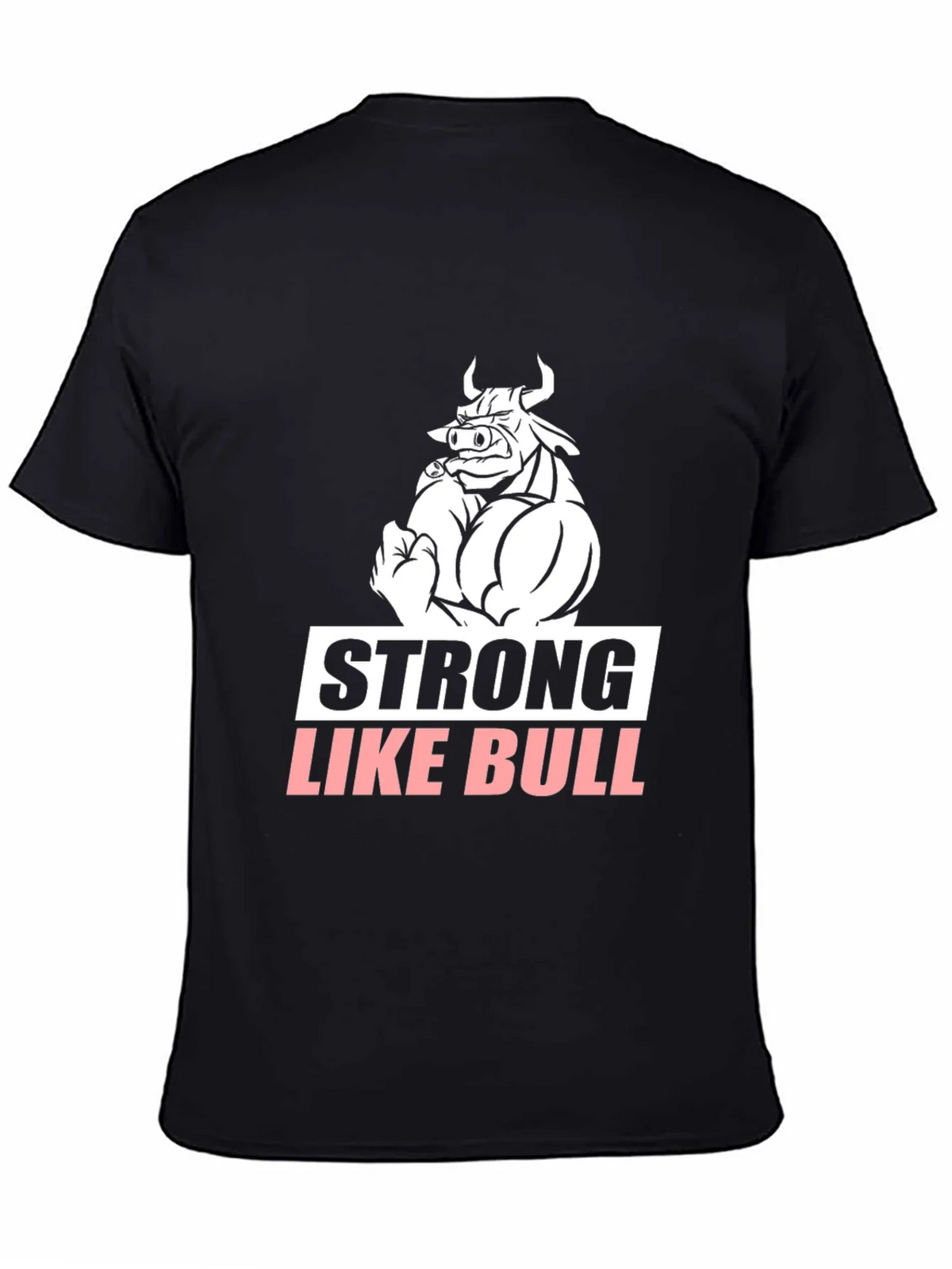 Strong Like Bull Graphic Tee product image 4