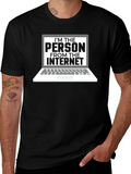 Im The Person From Internet T-Shirt product image 1