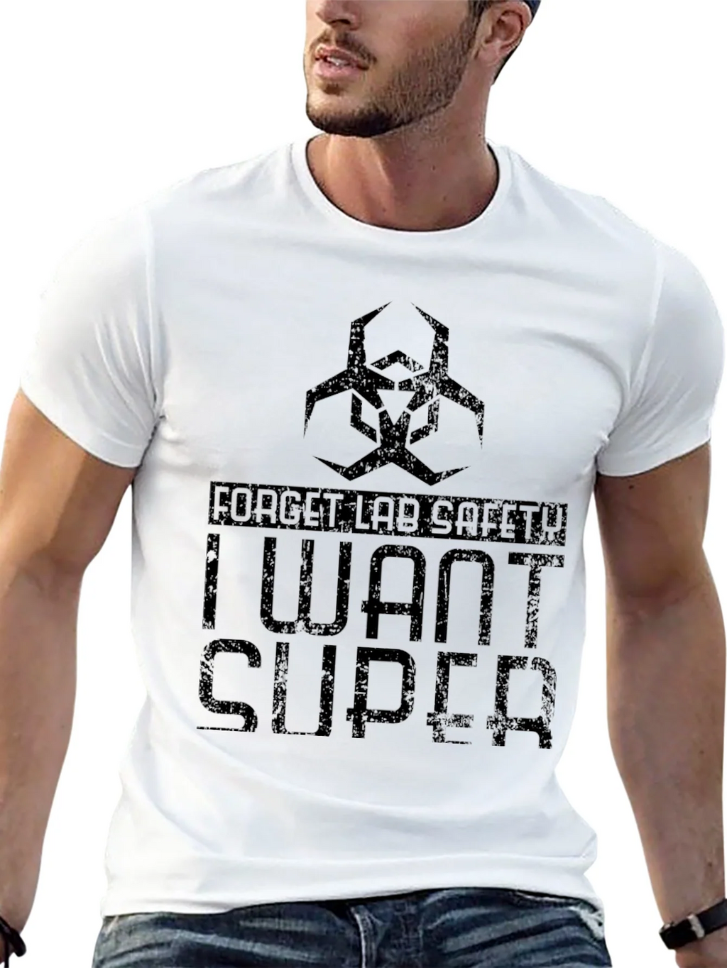 Forget Lab Safety - I Want Super T-Shirt product image 12