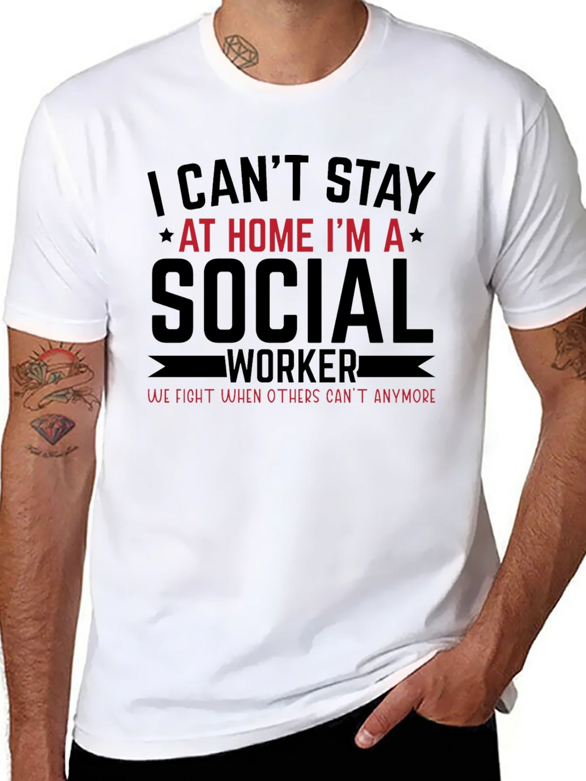 Social Worker T-Shirt - I Cant Stay at Home product image 4